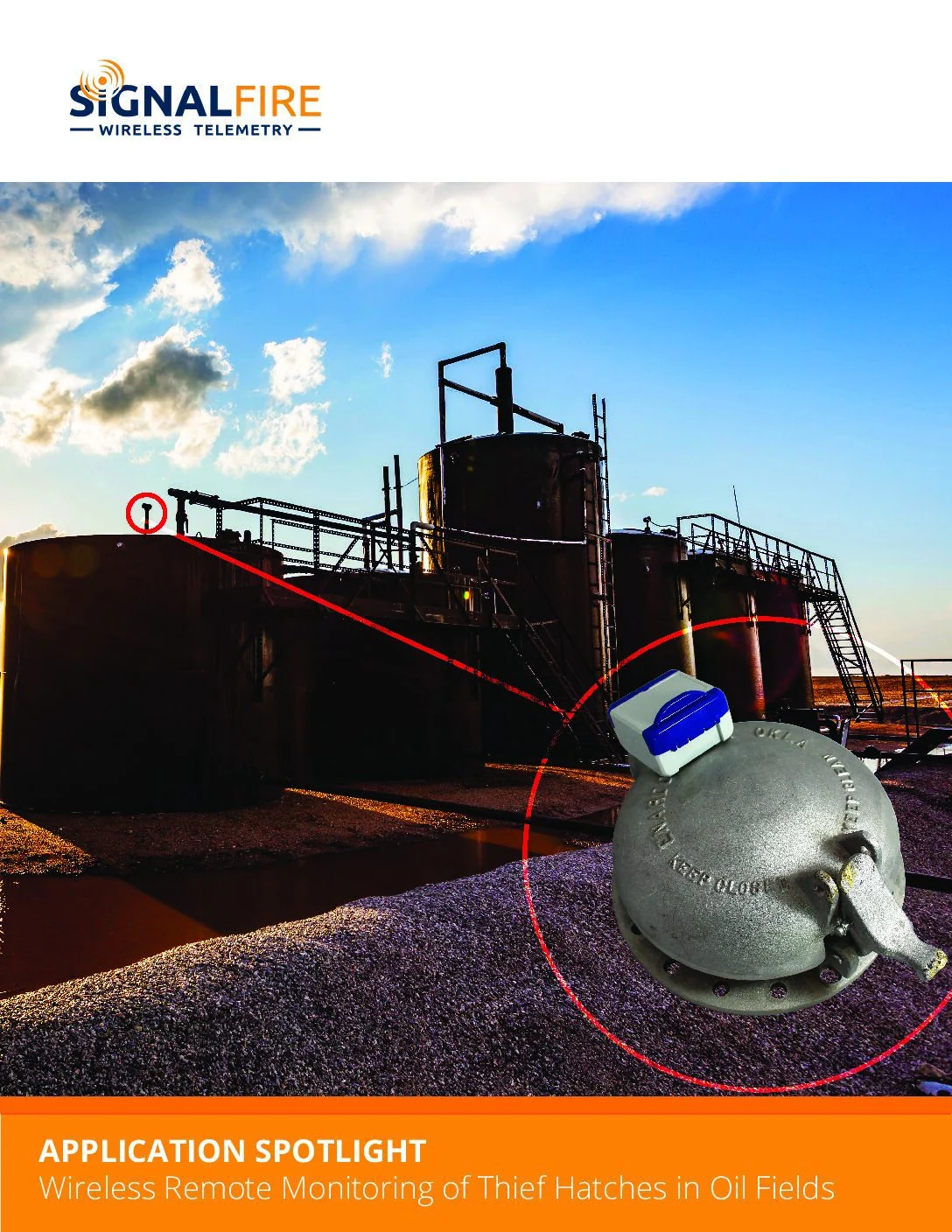 Wireless Remote Monitoring of Hatches on Tanks in Oil Fields
